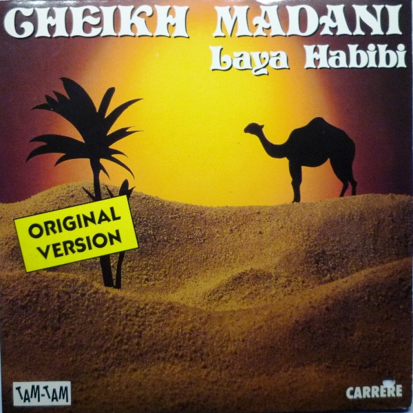télécharger l'album Cheikh Madani - Laya Habibi