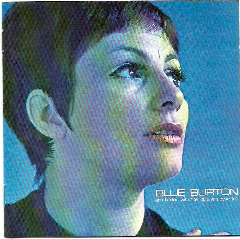 Ann Burton With The Louis Van Dyke Trio - Blue Burton | Releases 