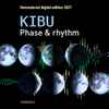 Kibu - Phase & Rhythm (Remastered Digital Edition 2021)