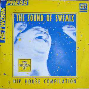 Various - The Sound Of Swemix - Hip House Compilation album cover