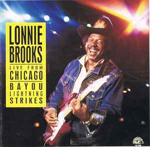 Lonnie Brooks - Live From Chicago - Bayou Lightning Strikes album cover