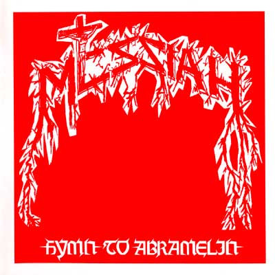 Messiah - Hymn To Abramelin | Releases | Discogs