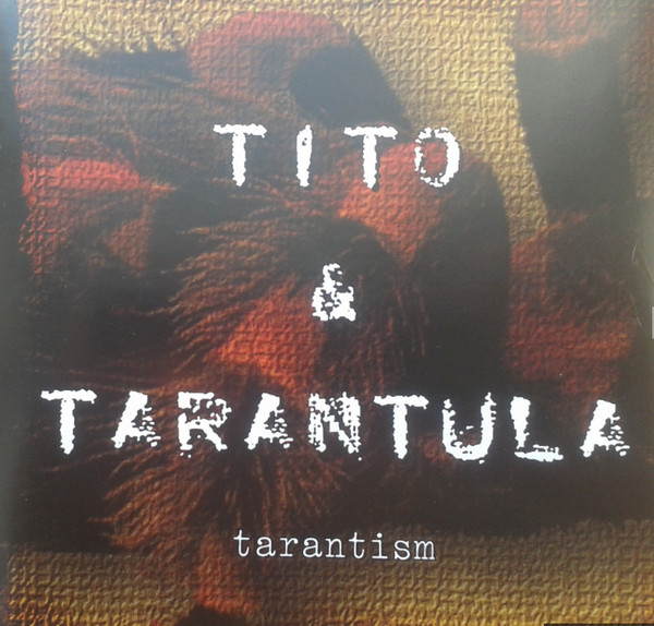 Tito – Tarantism All Media) -