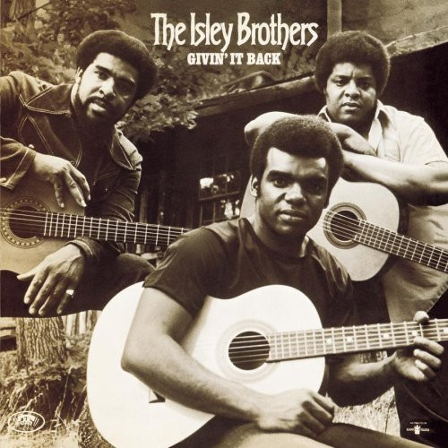 The Isley Brothers - Givin' It Back | Releases | Discogs
