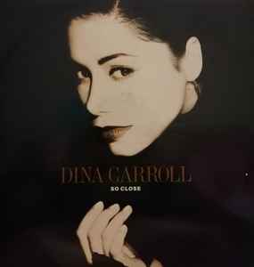 Dina Carroll - So Close album cover