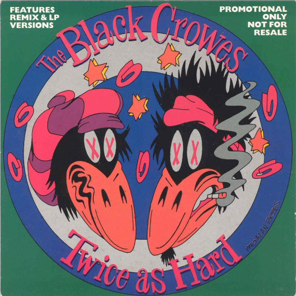 last ned album The Black Crowes - Twice As Hard