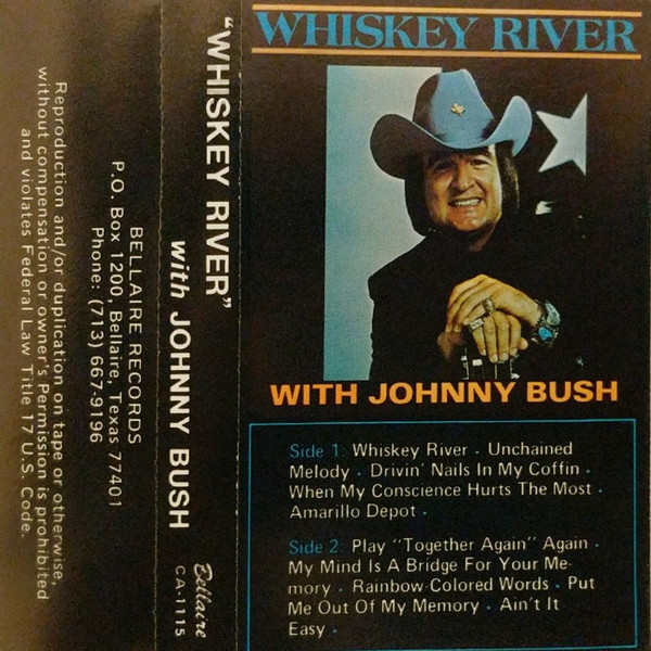 Johnny bush outlet whiskey river