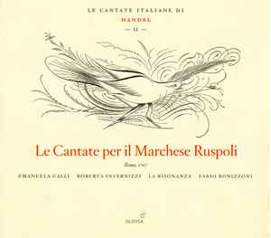 Georg Friedrich Händel - Le Cantate Per Il Marchese Ruspoli