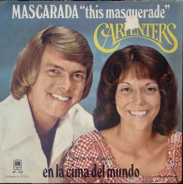 Carpenters – This Masquerade (Mascarada) (1973, Vinyl) - Discogs