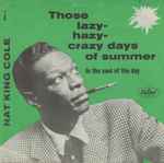 Nat King Cole – Those Lazy-Hazy-Crazy Days Of Summer (1963