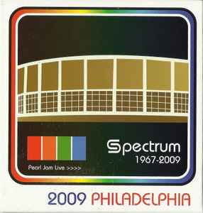 2009 Philadelphia Spectrum Box Set - Pearl Jam