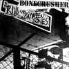 Bonecrusher - Blvd. Of Broken Bones