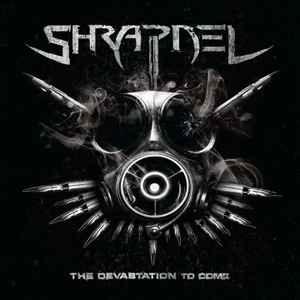 Shrapnel (8) - The Devastation To Come