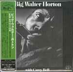 Cover of Big Walter Horton With Carey Bell, 2012, CD