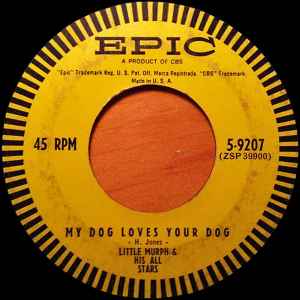 Little Murph & His All Stars - My Dog Loves Your Dog / Little Murph Walks album cover