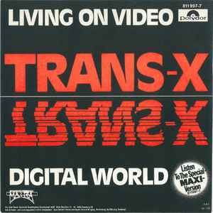 Living On Video / Digital World - Trans-X