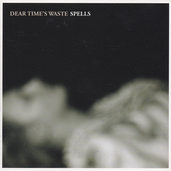 télécharger l'album Dear Time's Waste - Spells