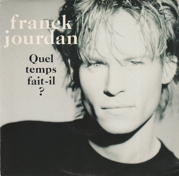 last ned album Franck Jourdan - Quel Temps Fait Il