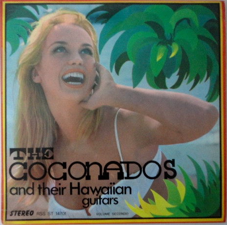 descargar álbum The Coconados And Their Hawaiian Guitars - The Coconados And Their Hawaiian Guitars Volume Secondo