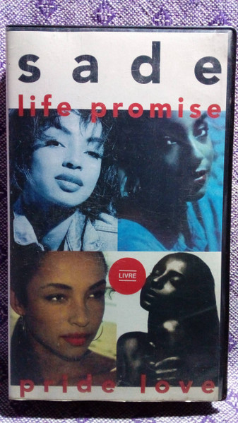 Sade – Life Promise Pride Love (VHS) - Discogs