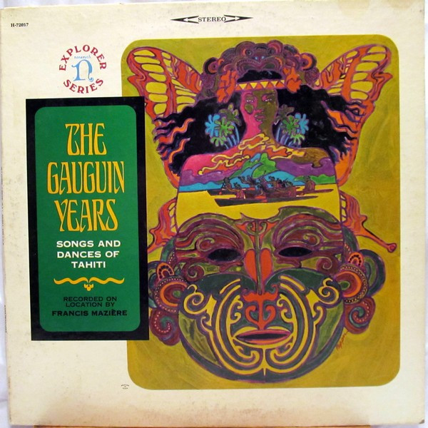 Unknown Artist – The Gauguin Years - Songs And Dances Of Tahiti ...