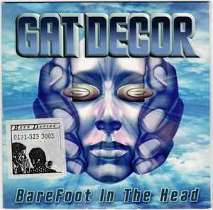 Gat Decor - Barefoot In The Head album cover
