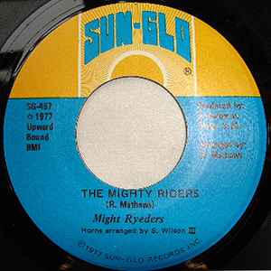 Might Ryeders / Mighty Ryeders – The Mighty Riders / Star Children 