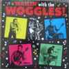 The Woggles - Wailin' With The Woggles