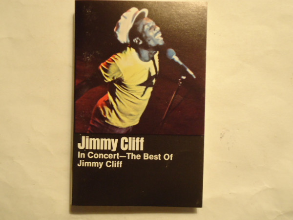 Jimmy Cliff In Concert The Best Of Jimmy Cliff Cassette Discogs