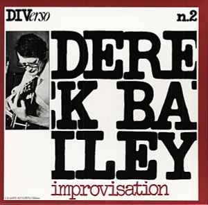 Improvisation - Derek Bailey