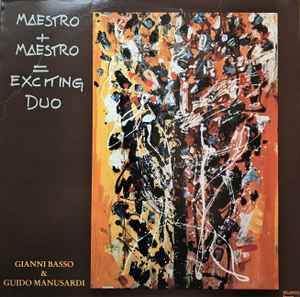 Gianni Basso - Maestro + Maestro = Exciting Duo album cover