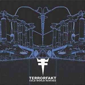 Cold World Remixes - Terrorfakt