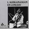 L. Subramaniam - En Concert