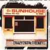Sunhouse (2) - Crazy On The Weekend