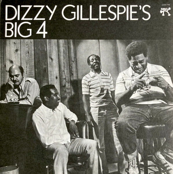 Dizzy Gillespie's Big 4 – Dizzy Gillespie's Big 4 (1992, Vinyl