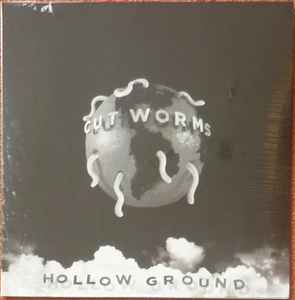 Hollow Ground - Cut Worms
