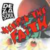 De La Soul - Keepin' The Faith (Single Mix)