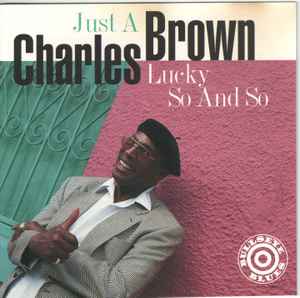 Charles Brown - Just A Lucky So And So  album cover