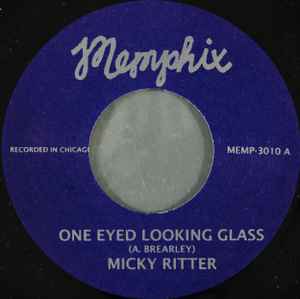 One Eyed Looking Glass - Micky Ritter