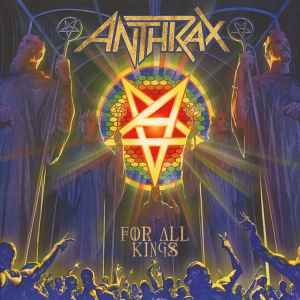 Anthrax - For All Kings album cover