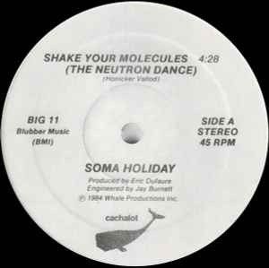 Soma Holiday - Shake Your Molecules (The Neutron Dance) album cover