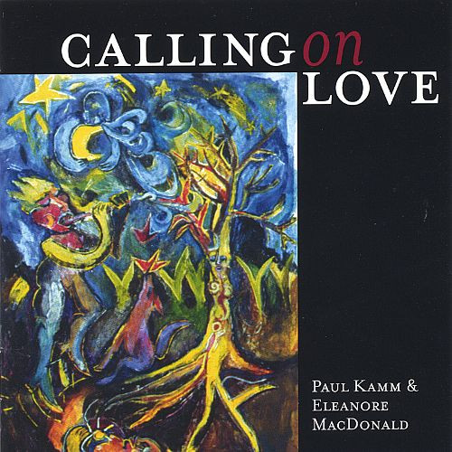 lataa albumi Paul Kamm & Eleanore MacDonald - Calling On Love