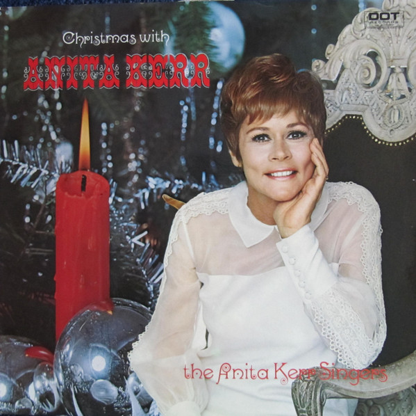 The Anita Kerr Singers – Christmas With Anita Kerr (1969, Vinyl 