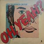 Jan Hammer Group - Oh, Yeah? | Releases | Discogs