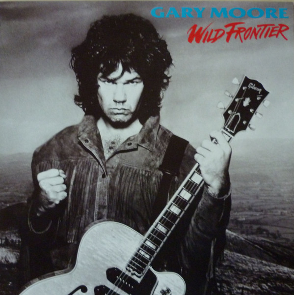 Gary Moore - Wild Frontier | Releases | Discogs