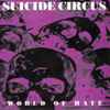 Suicide Circus - World Of Hate
