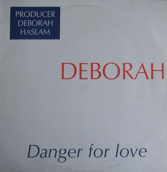 Deborah* – Danger For Love
