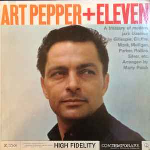 Pochette de l'album Art Pepper - Art Pepper + Eleven (Modern Jazz Classics)
