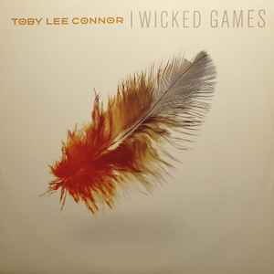 Wicked Games - Toby Lee Connor