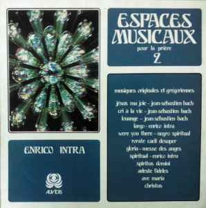 Enrico Intra - Espaces Musicaux Pour La Prière 2 album cover